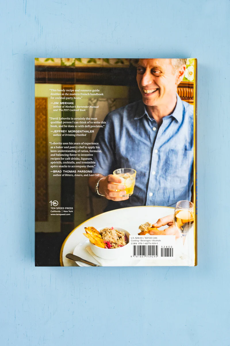 Drinking French : The Iconic Cocktails, Aperitifs, and Cafe Traditions of France - Image 7