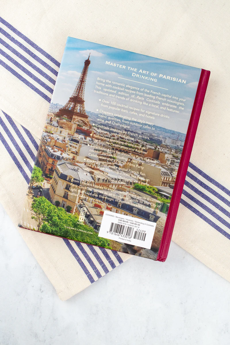 Paris Cocktails Book, 2nd Edition : An Elegant Collection of Over 100 Recipes Inspired by the City of Light - Image 26